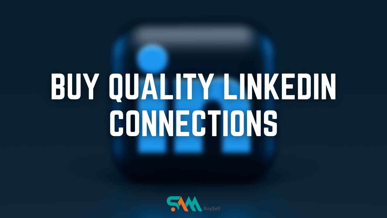 Buy quality LinkedIn connections