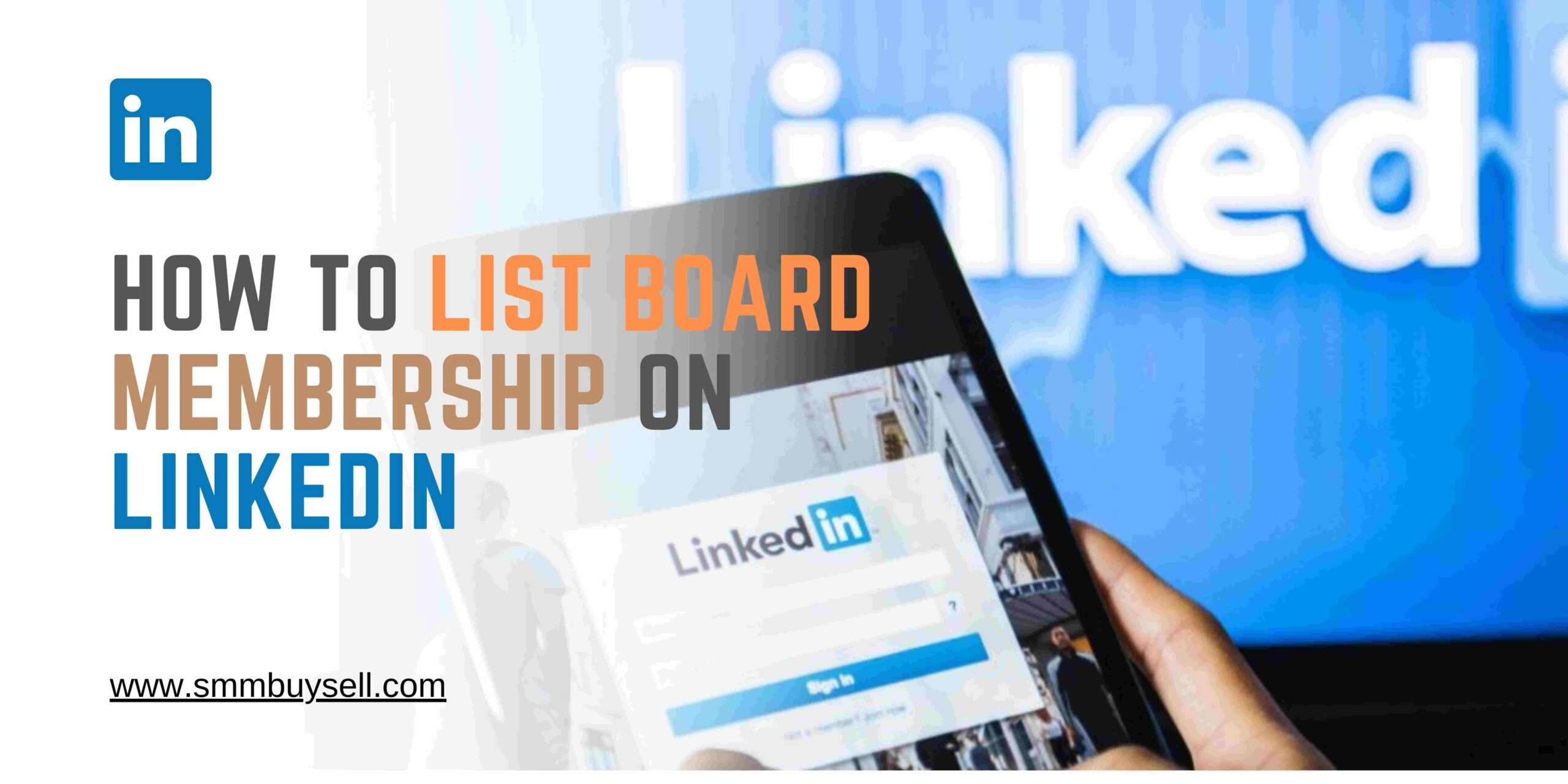 How To List Board Membership On Linkedin