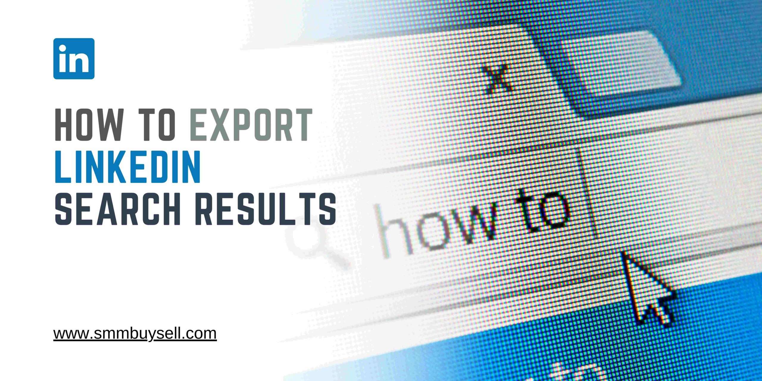 How To Export LinkedIn Search Results