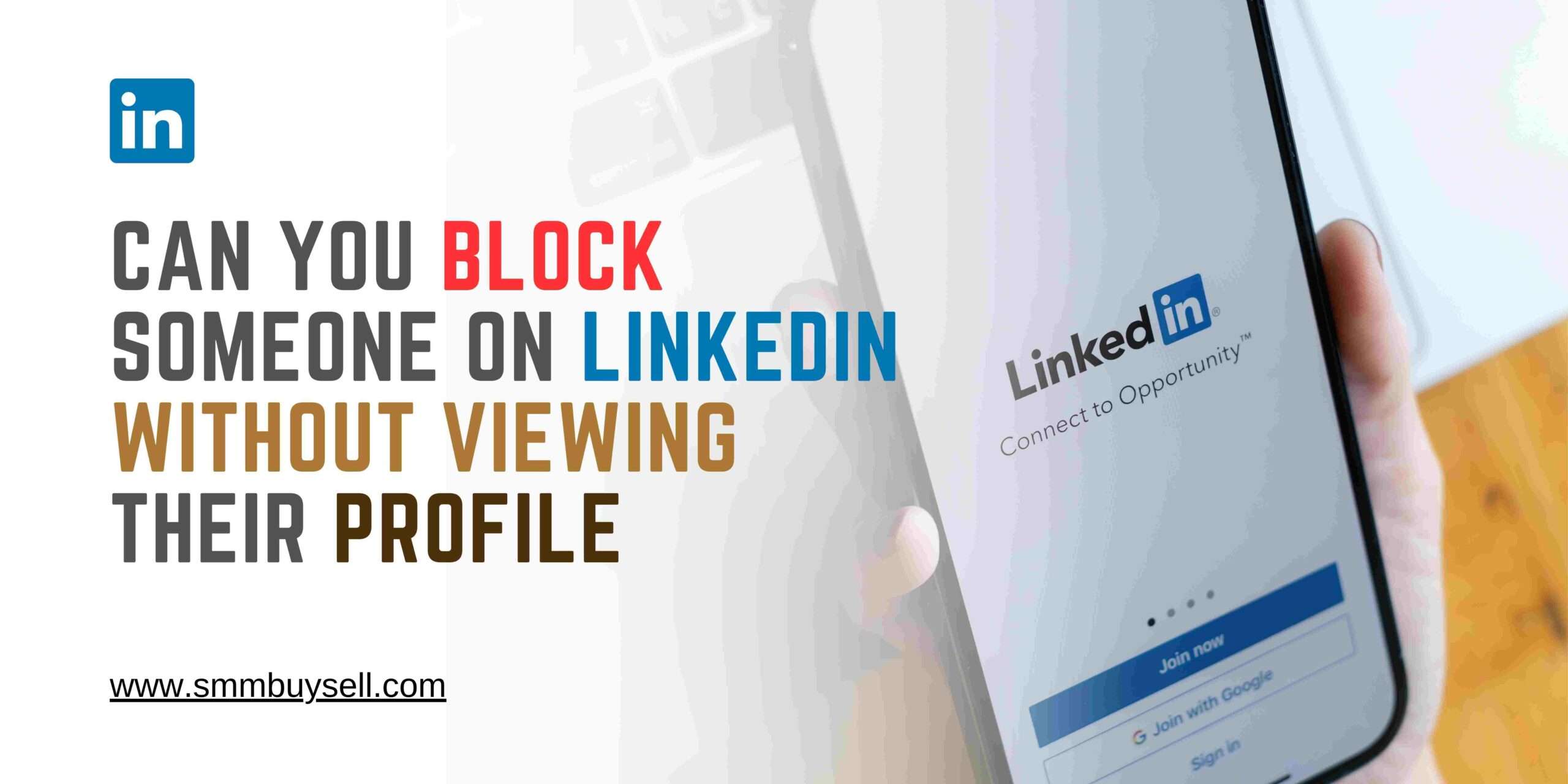 Can You Block Someone On Linkedin Without Viewing Their Profile