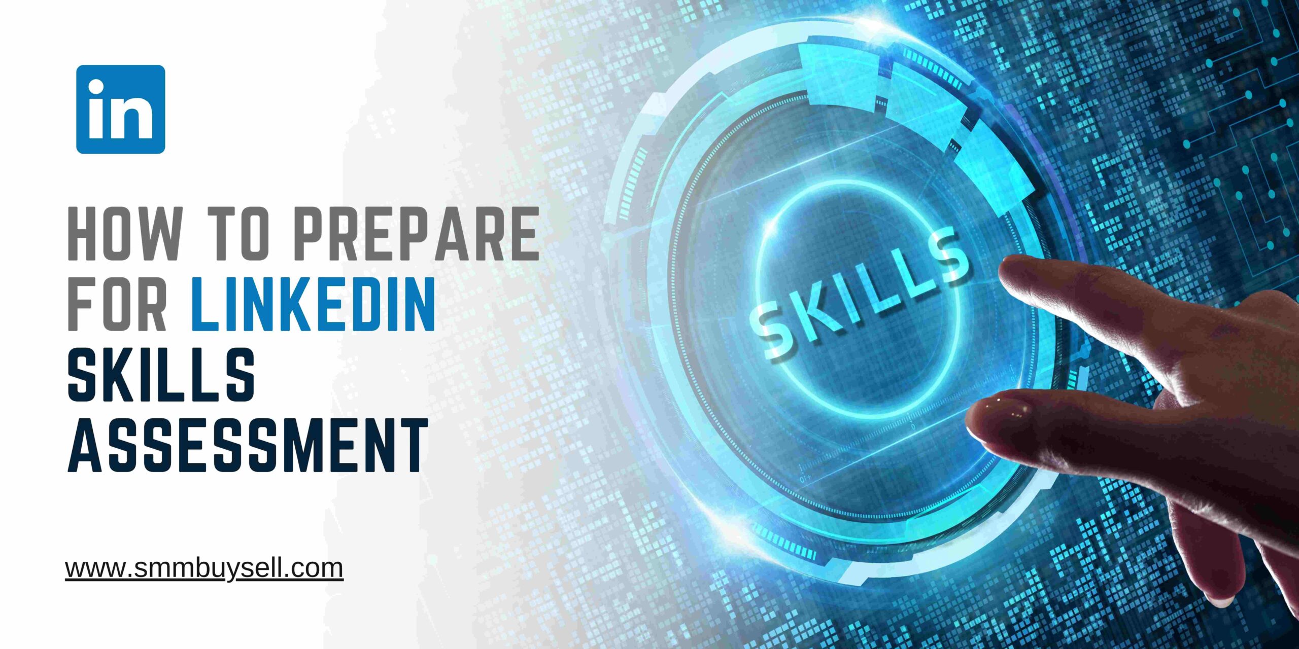 How To prepare For LinkedIn Skills Assessment