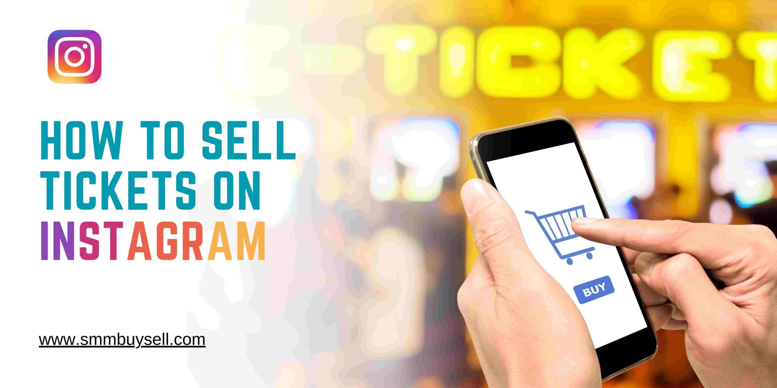 How To Sell Tickets On Instagram