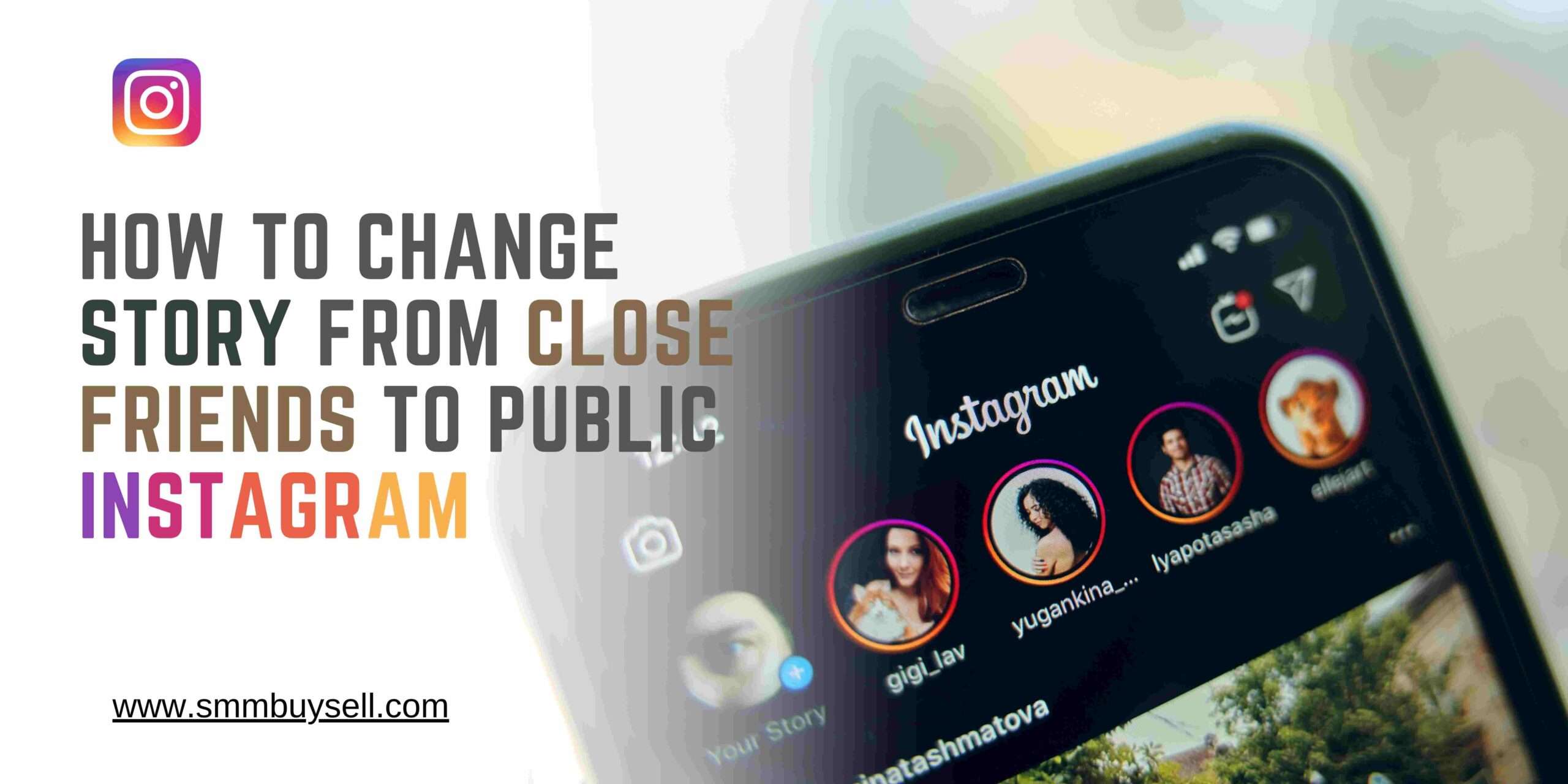 How To Change Story From Close Friends To Public Instagram