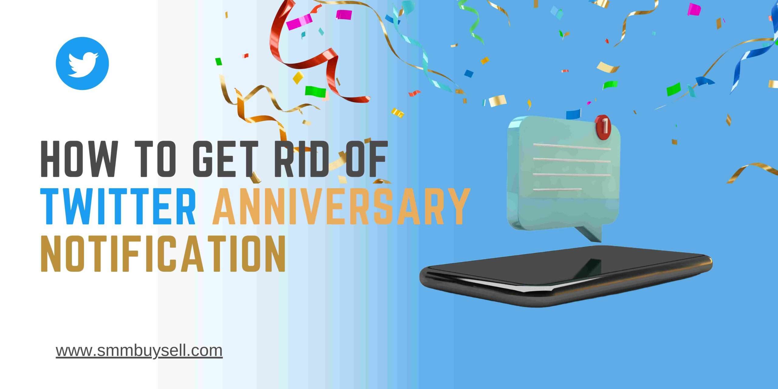 How To Get Rid Of Twitter Anniversary Notification