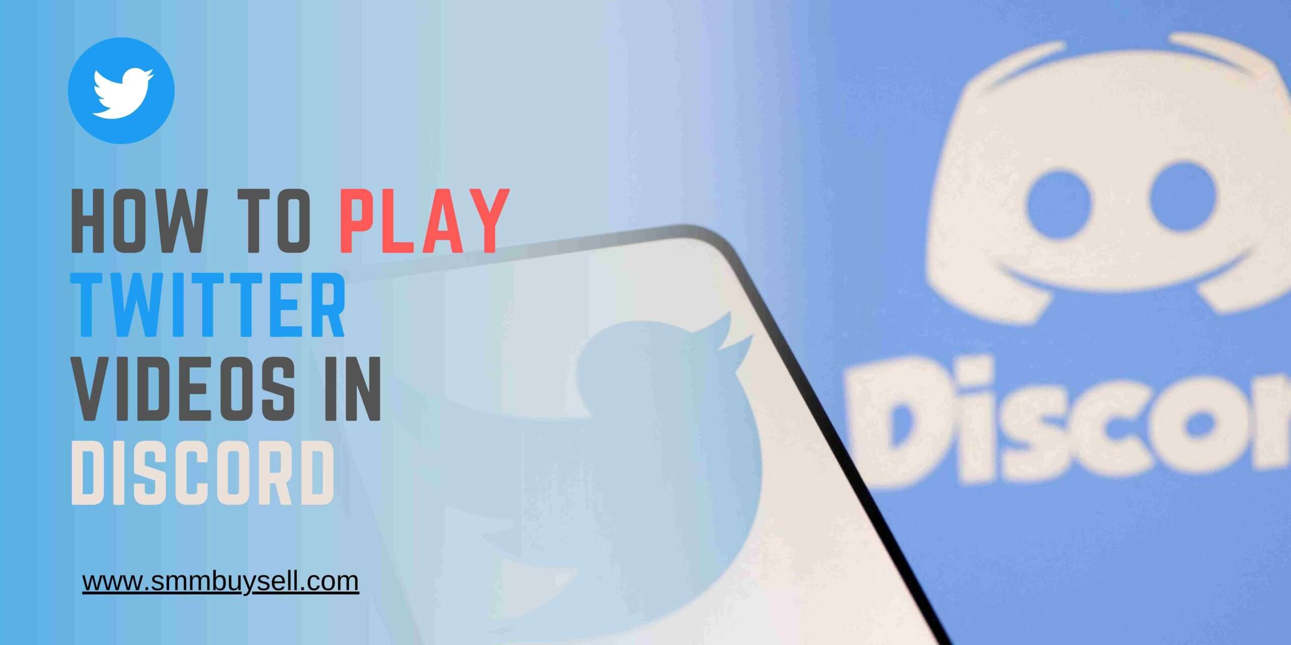 How To Play Twitter Videos In Discord