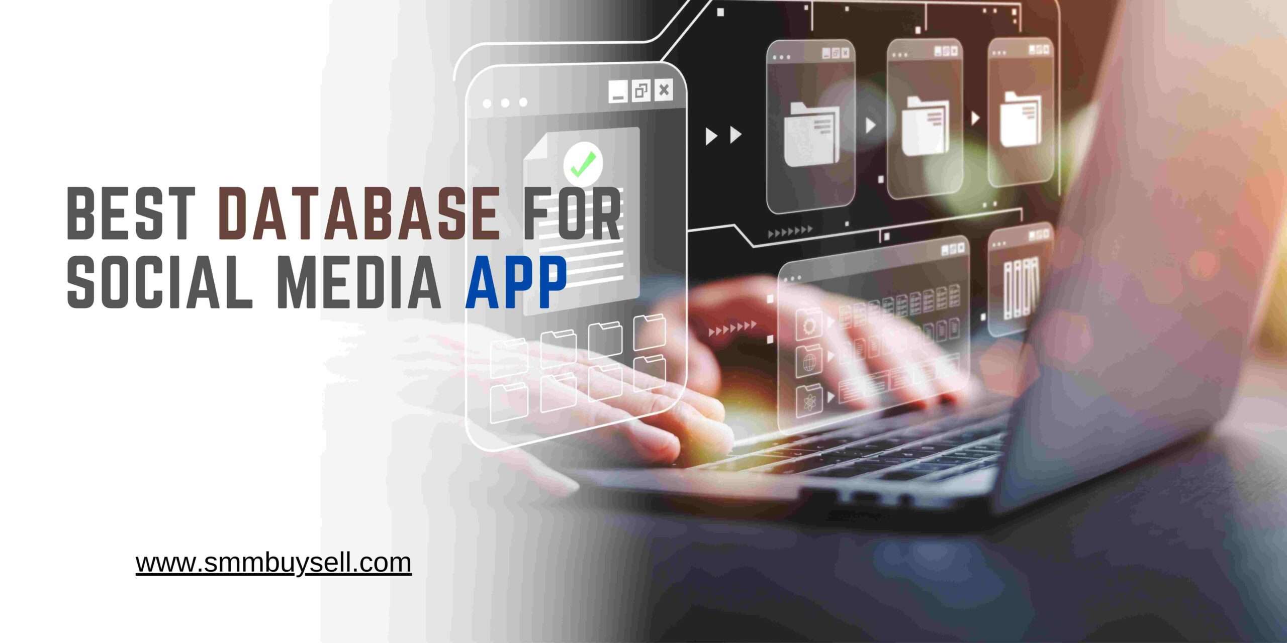 Best Database For Social Media App