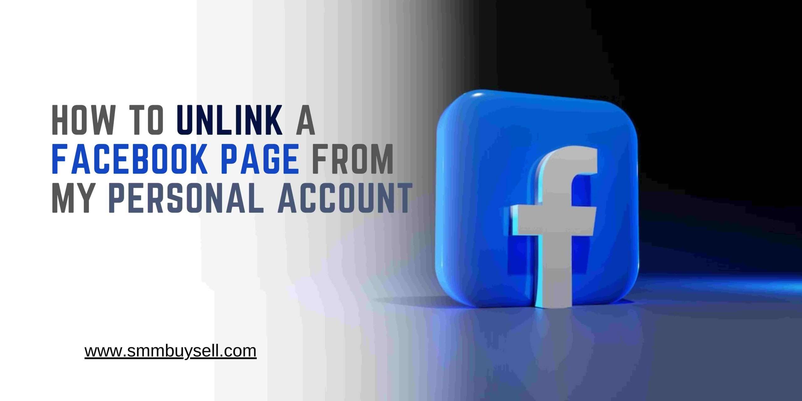 How To Unlink A Facebook Page From My Personal Account