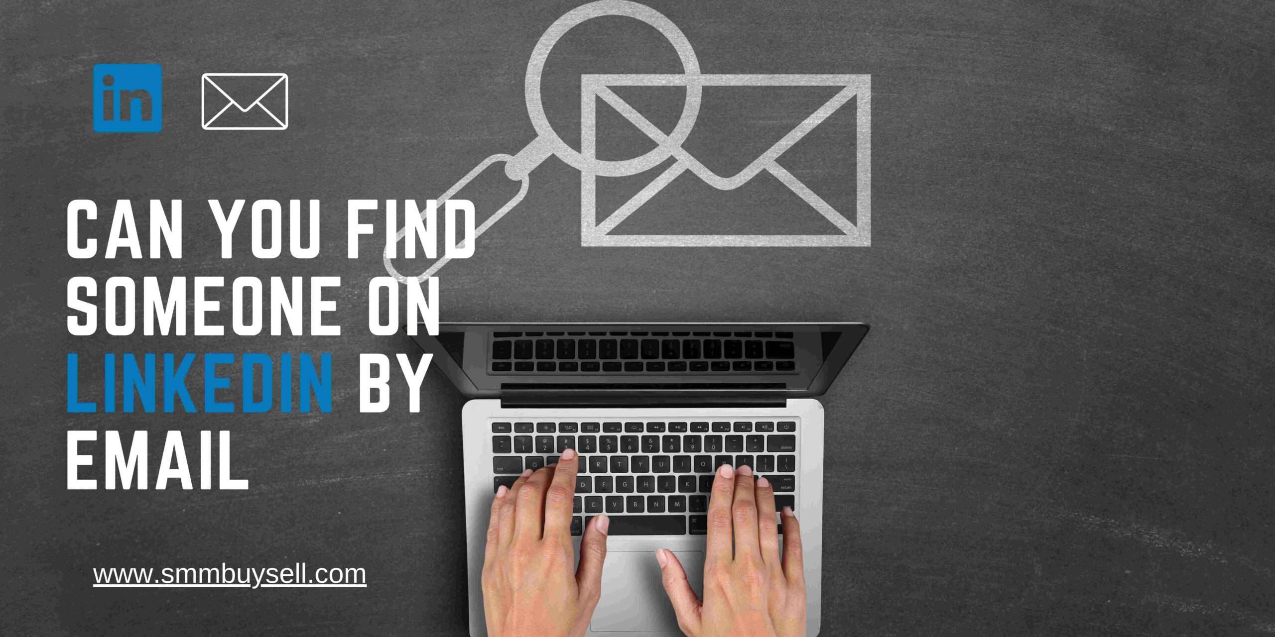 Can You Find Someone On LinkedIn By Email