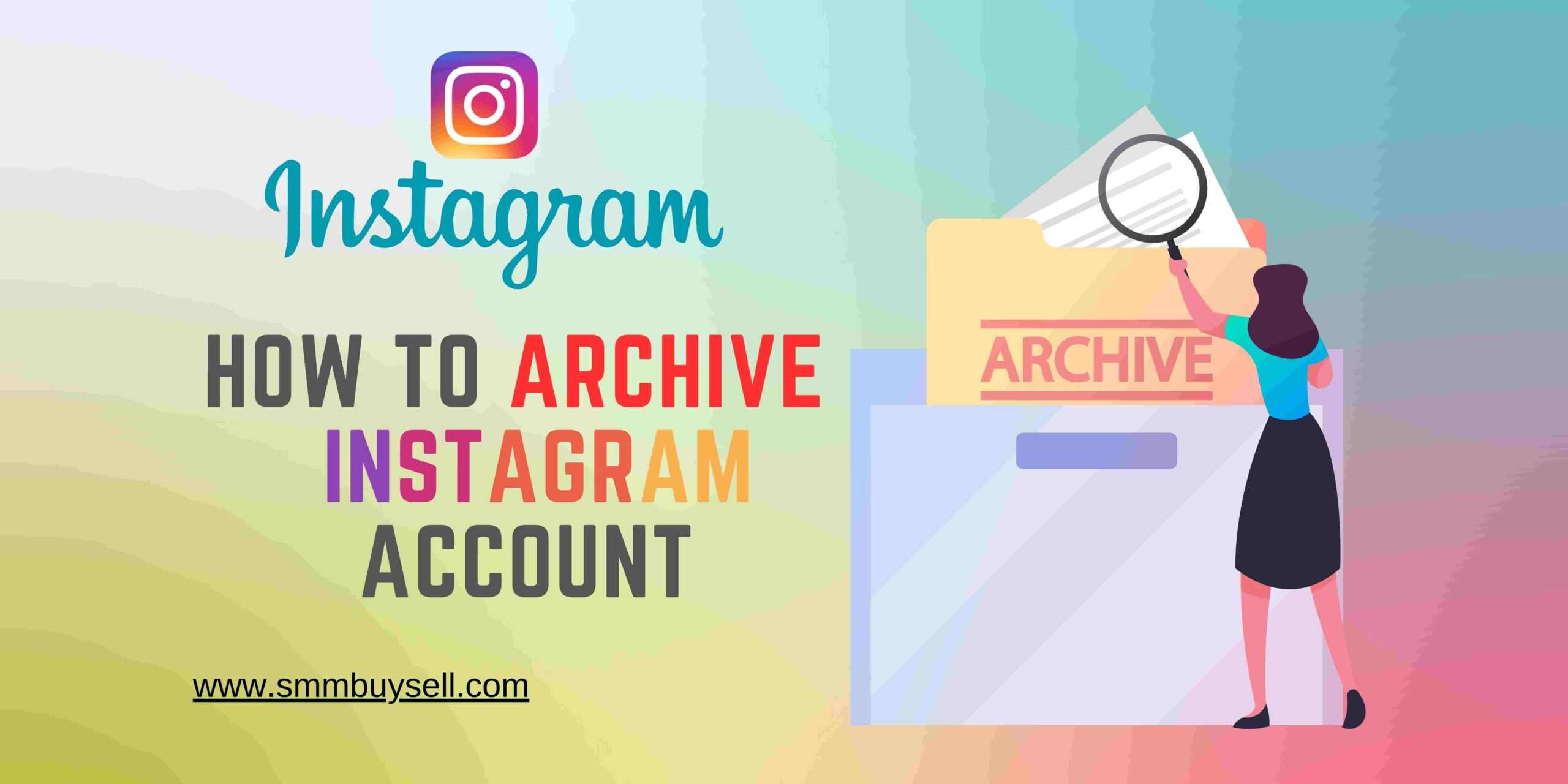 How To Archive Instagram Account