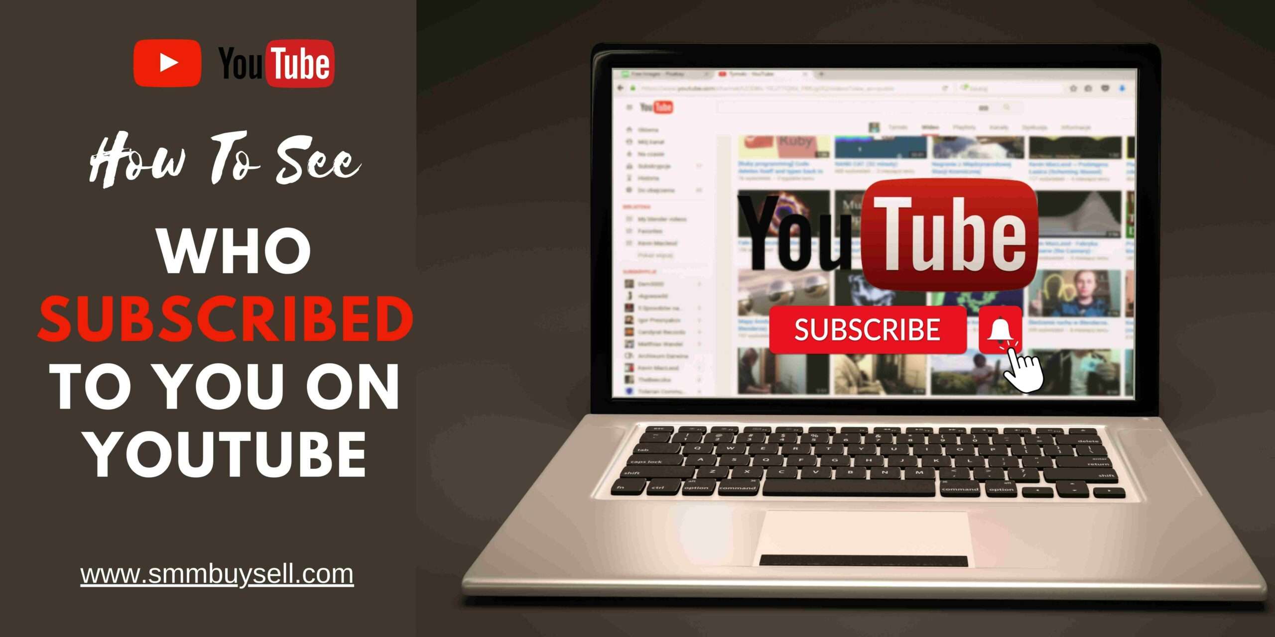 How To See Who Subscribed To You On YouTube